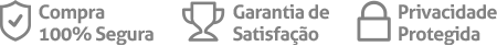 Compra 100% segura, garantia de satisfação e privacidade protegida